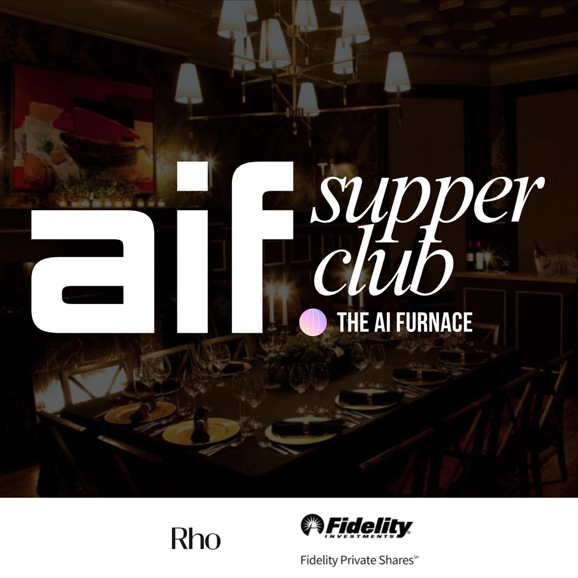 AI Founders Supper Club (Hosted by The AI Furnace)