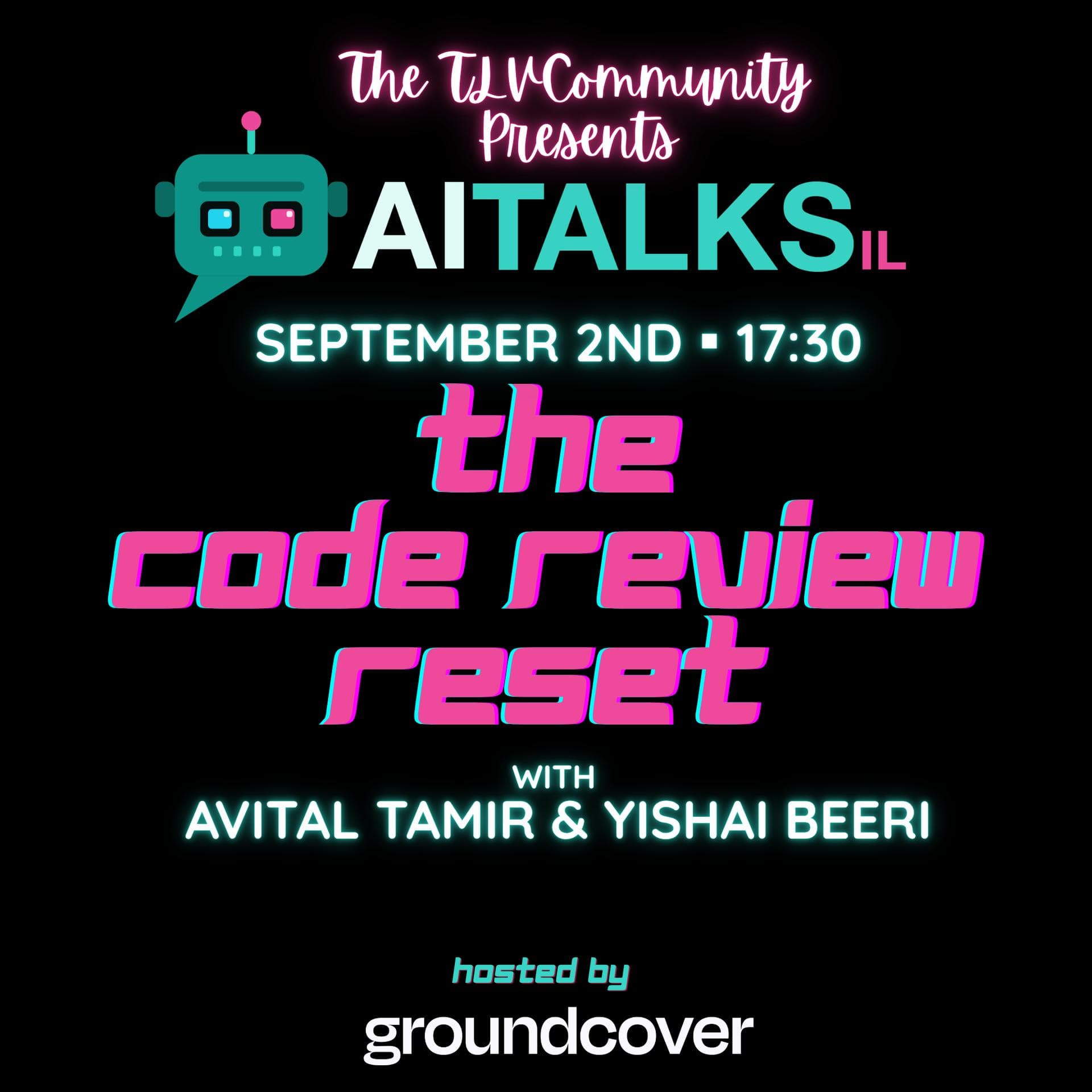 AI Talks: The Code Review Reset with Avital Tamir and Yishai Beeri