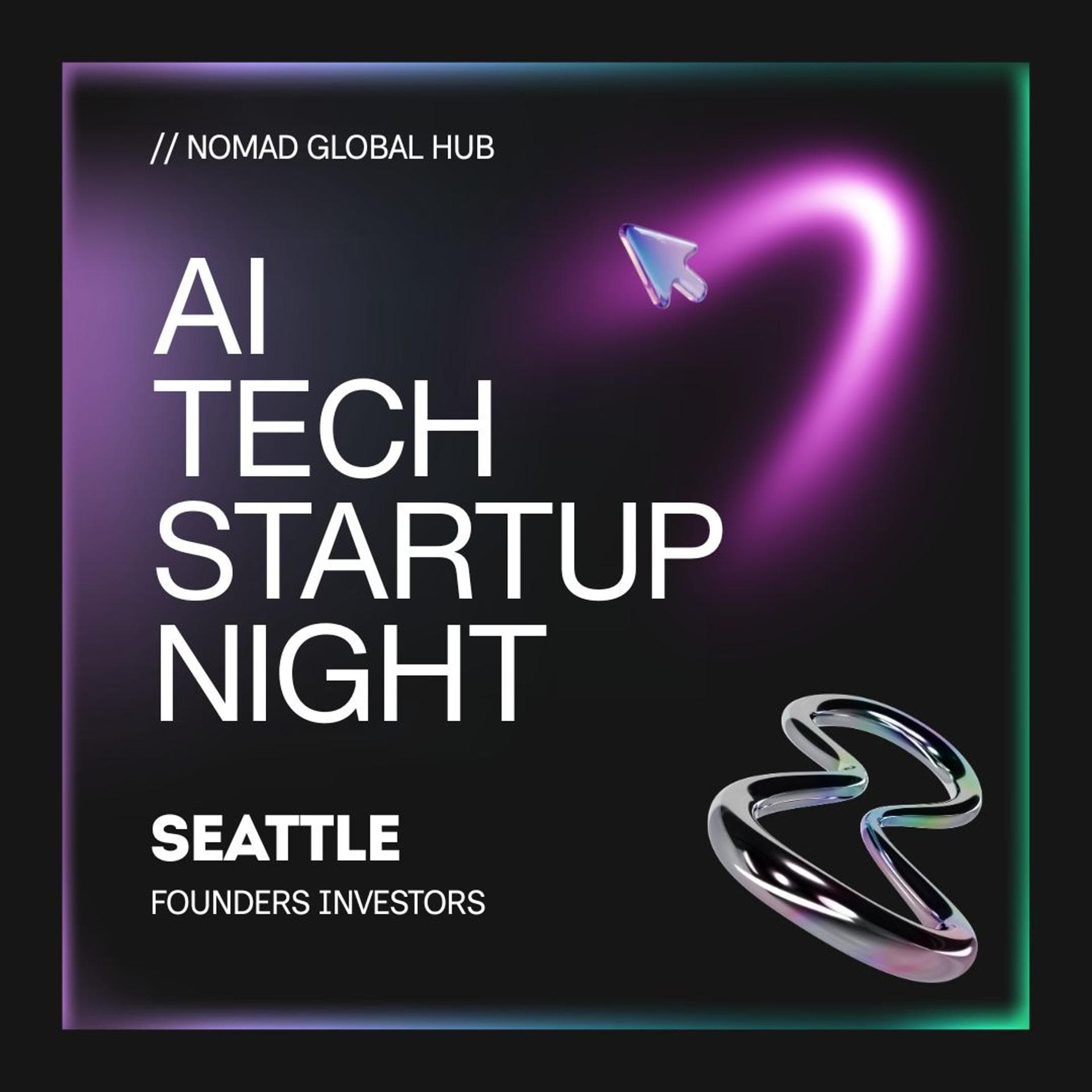 AI Tech & Startup Night — Seattle