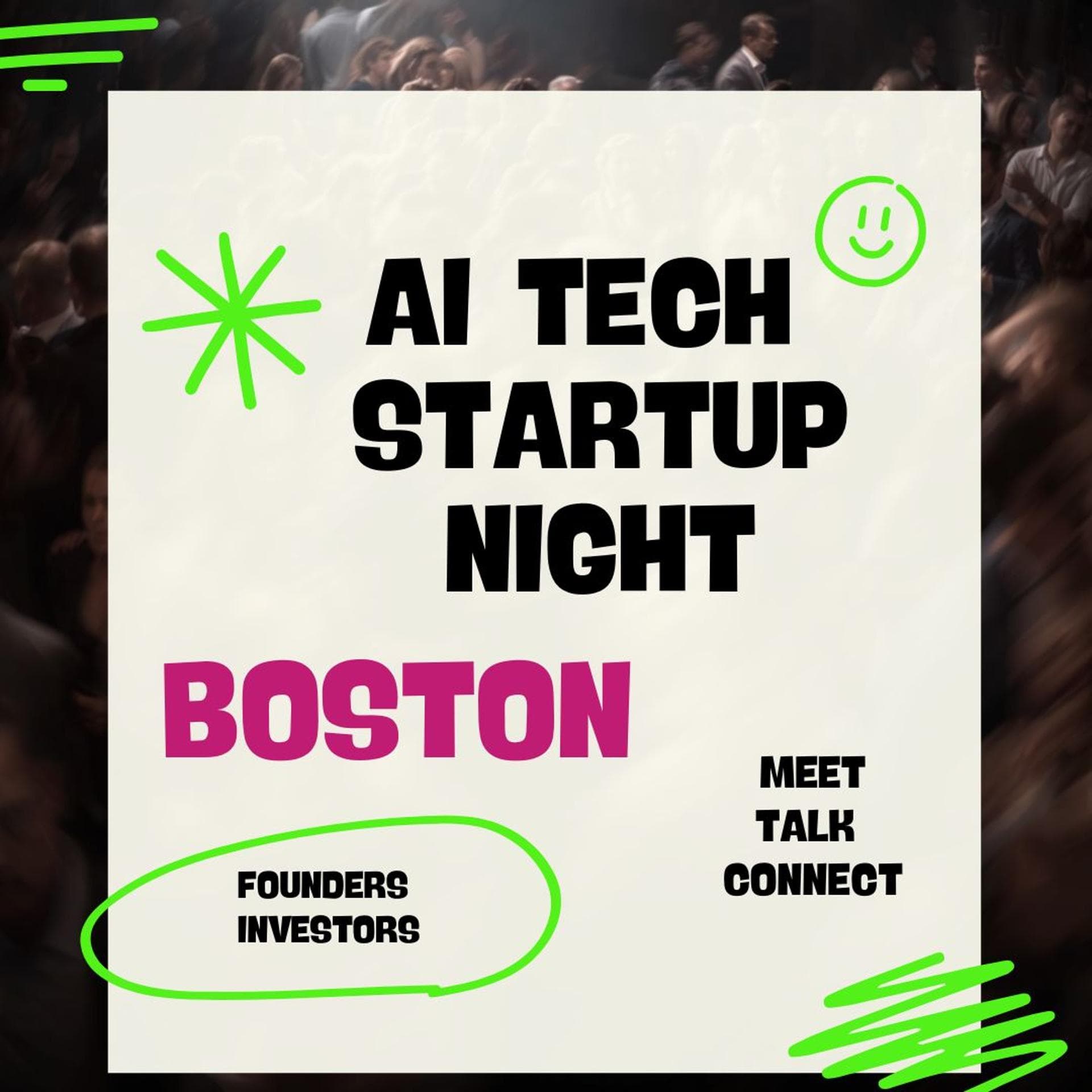 AI Tech & Startup Night,Pitch & Networking — Boston