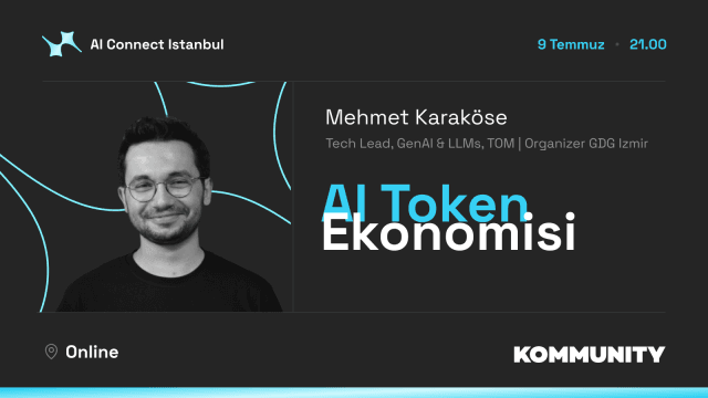 AI Token Ekonomisi · Mehmet Karaköse
