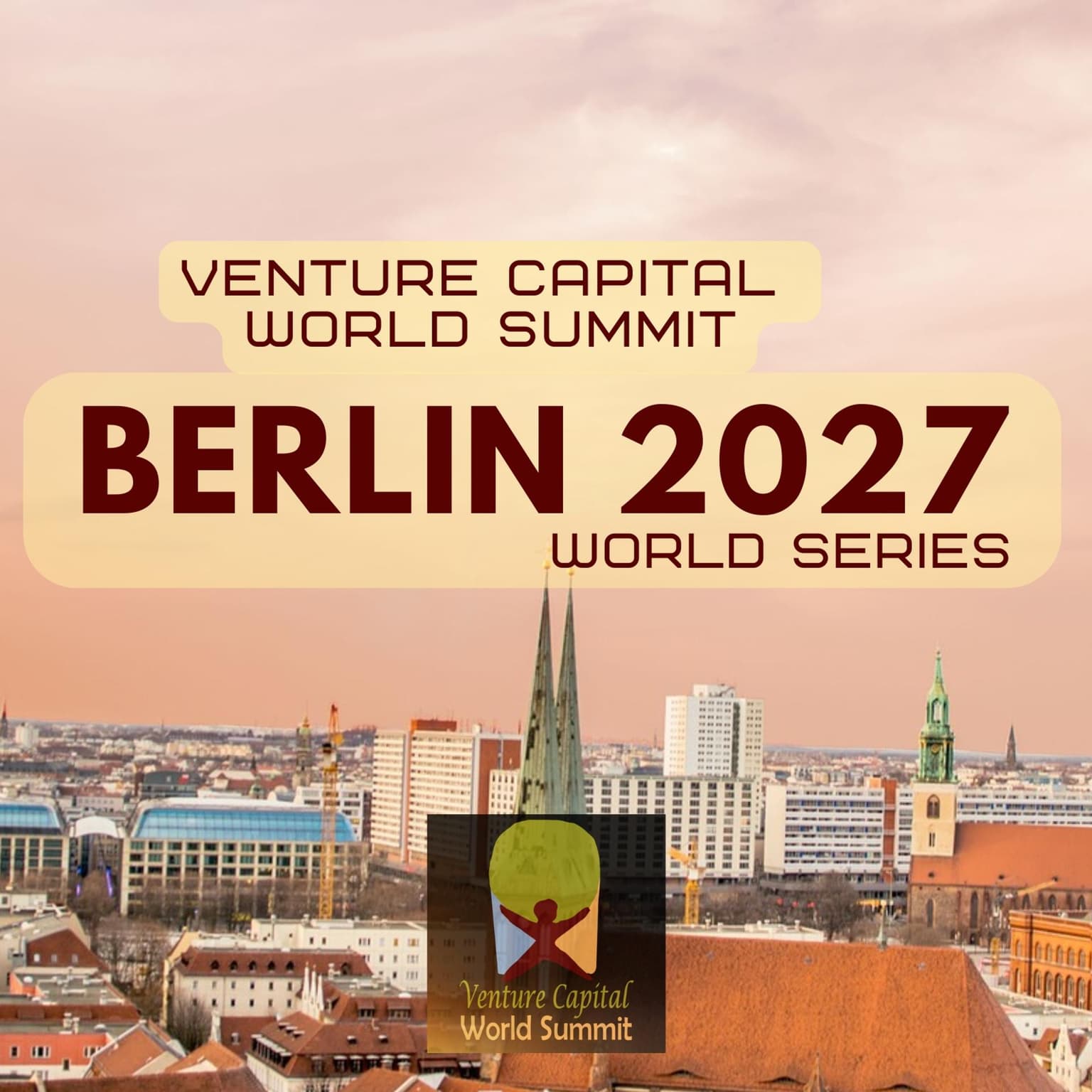 Berlin 2027 Venture Capital World Summit
