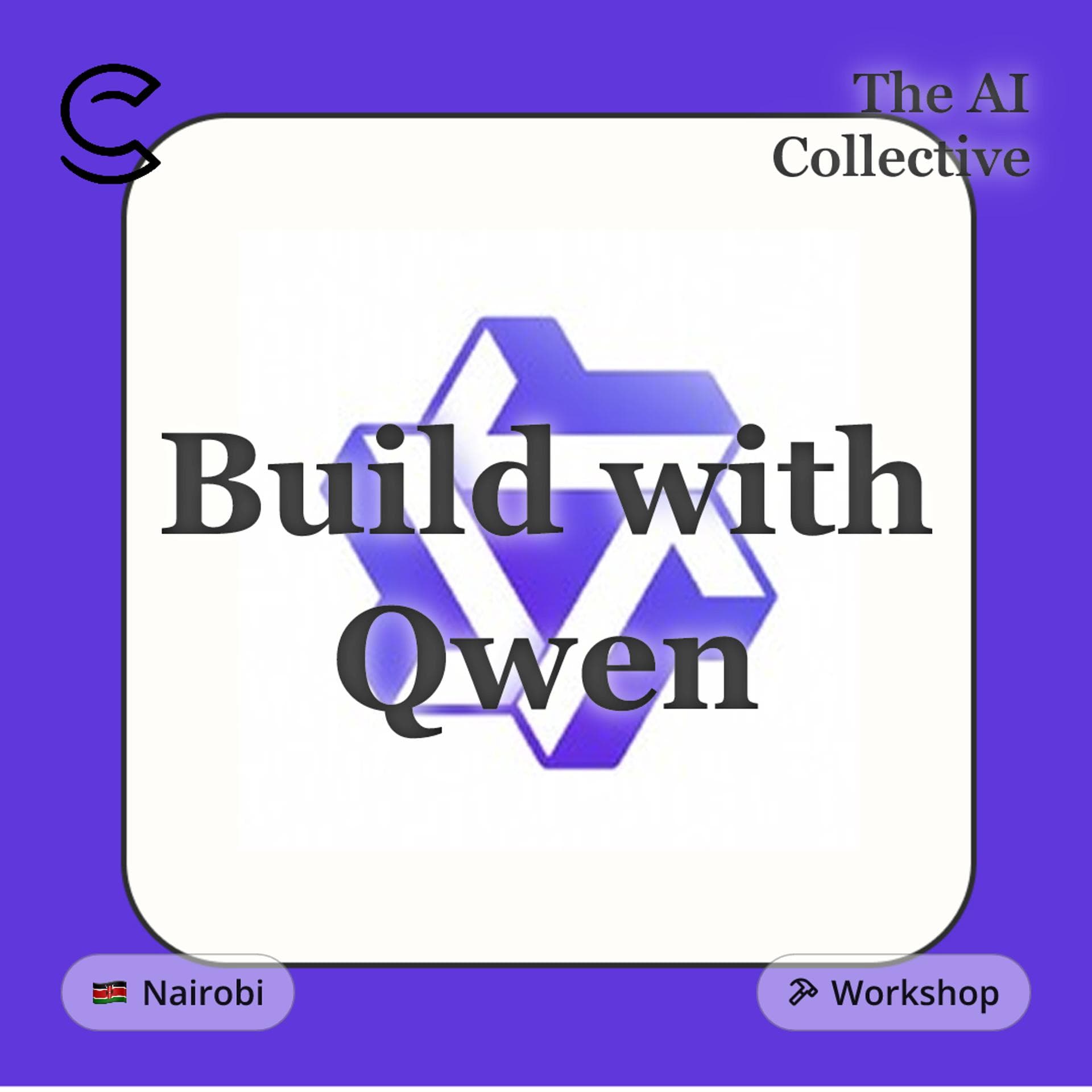 Build with Qwen (w/ The AI Collective)