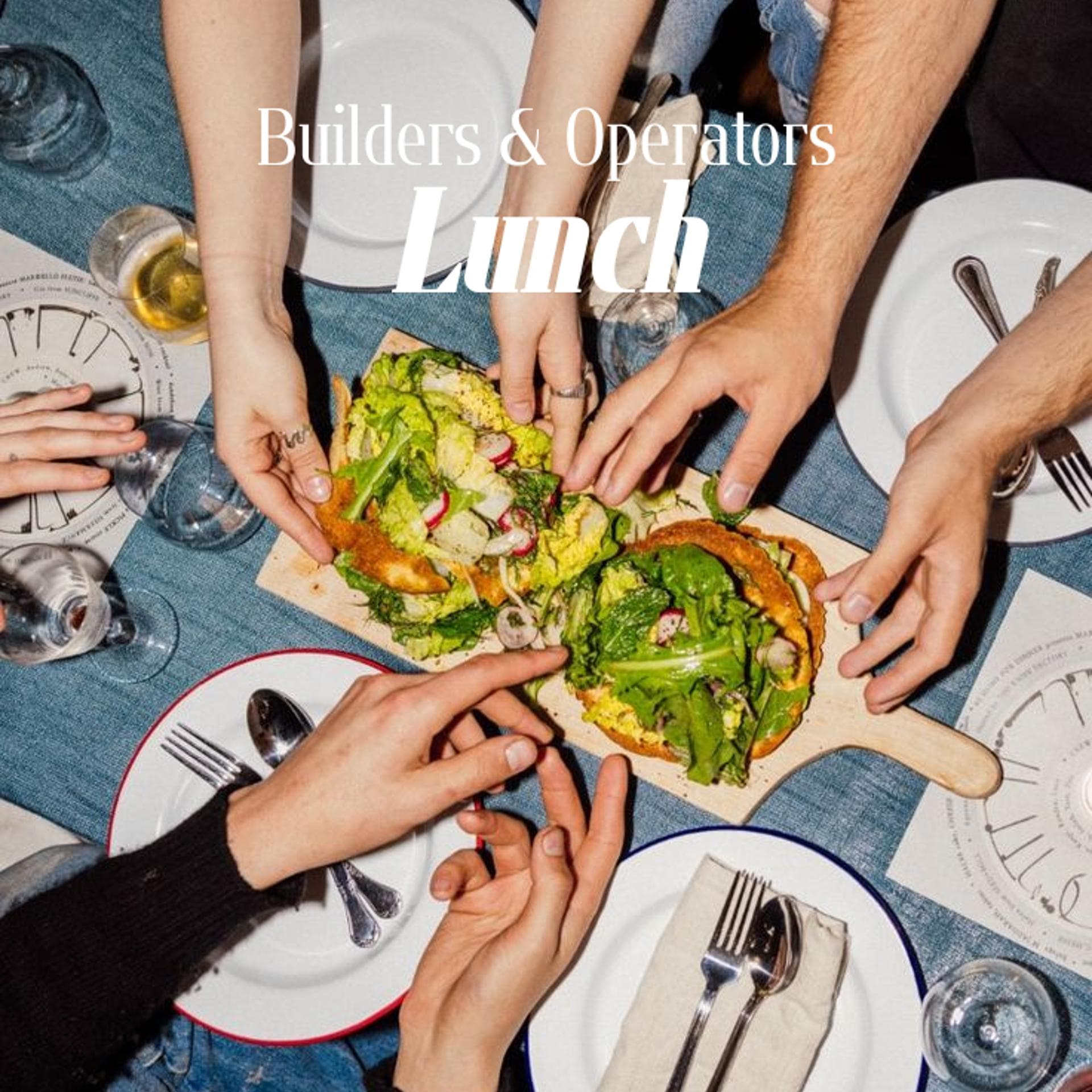 Builders & Operators Lunch - biweekly series