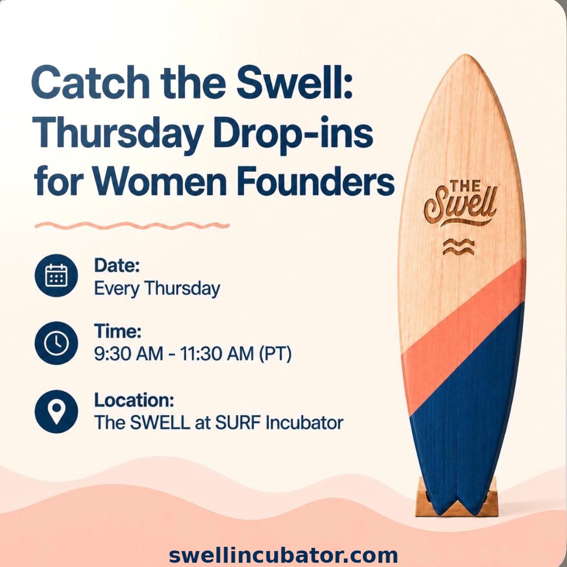 Catch the SWELL: Thursday Drop-in for Women Founders