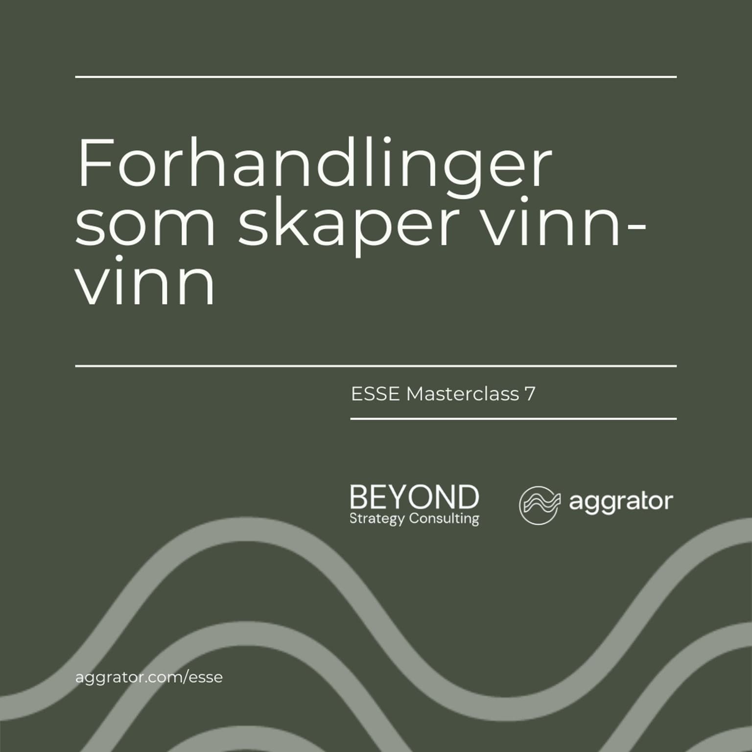 ESSE 7: Forhandlinger som skaper vinn-vinn
