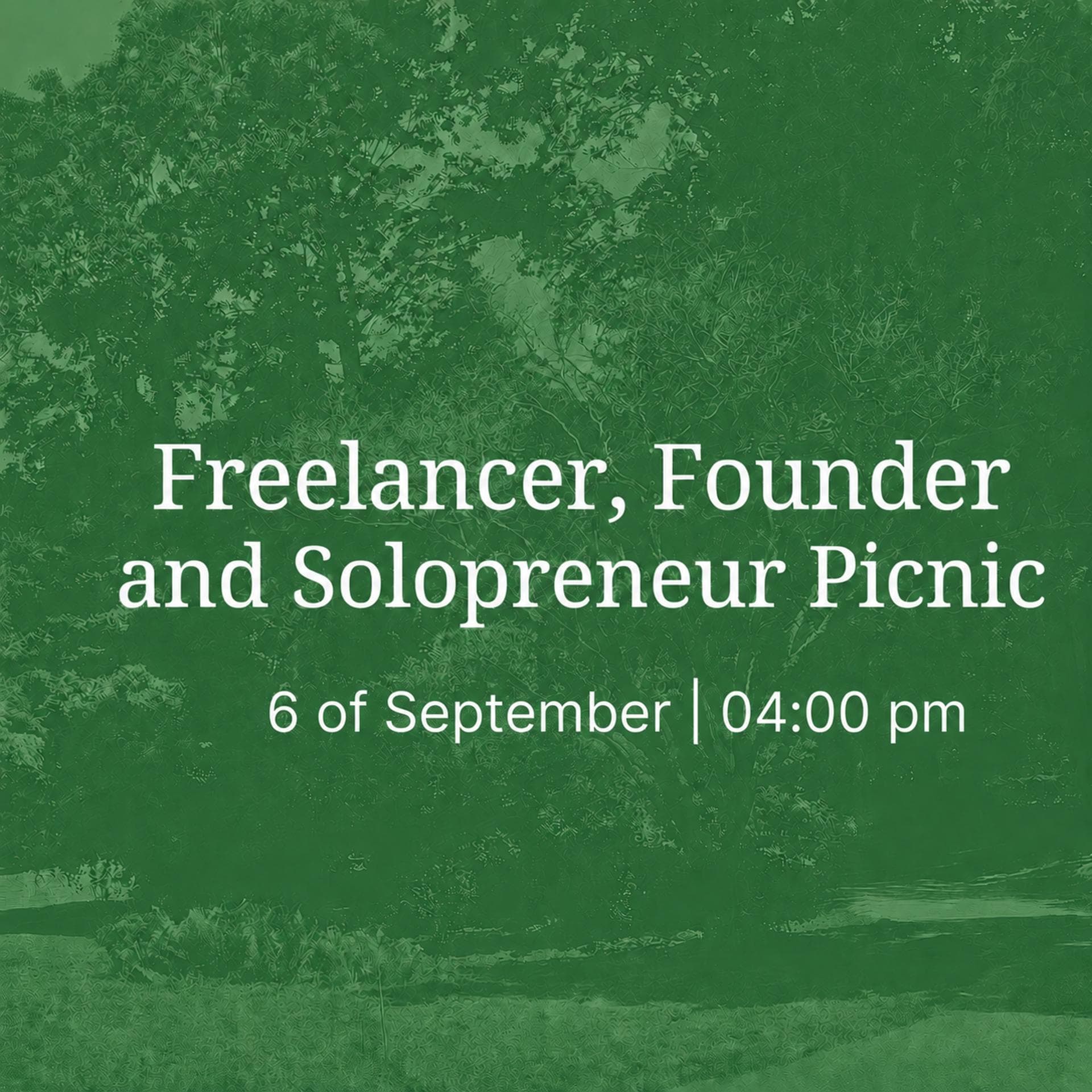 Freelancers, Founders and Solopreneurs Picnic