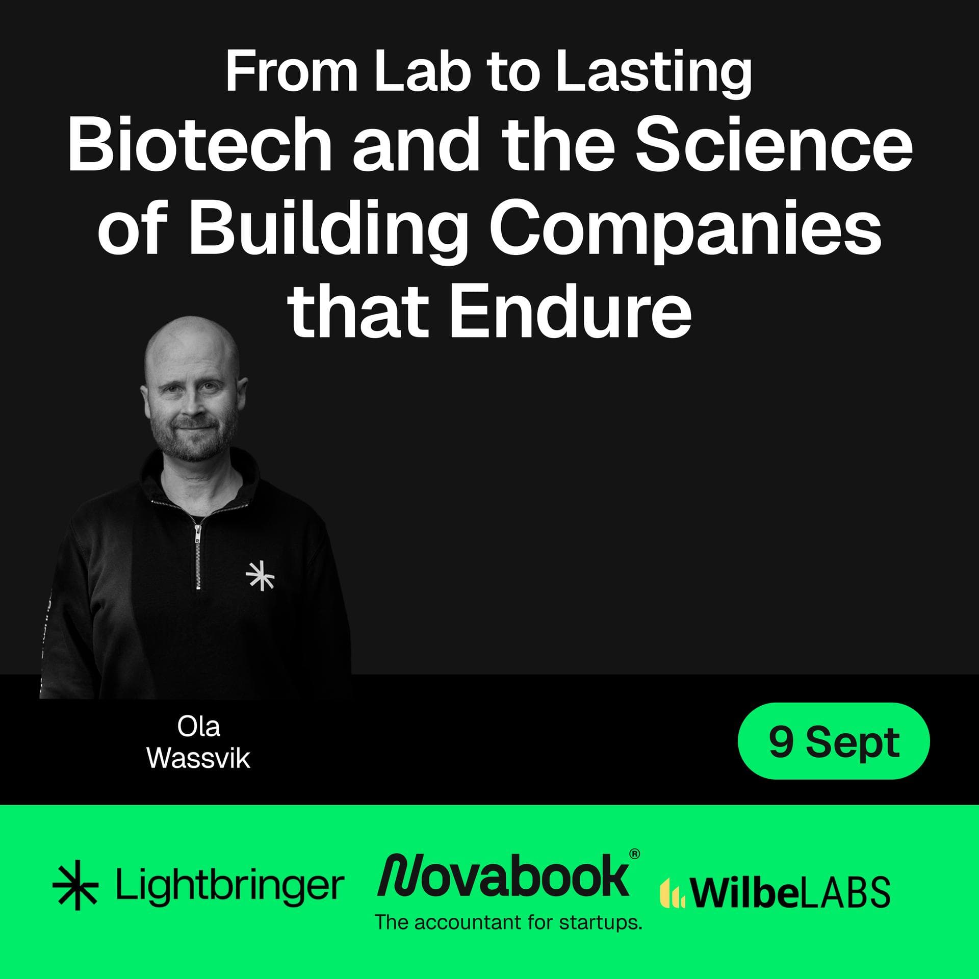 From Lab to Lasting: Building Life Science and Biotech Companies That Endure
