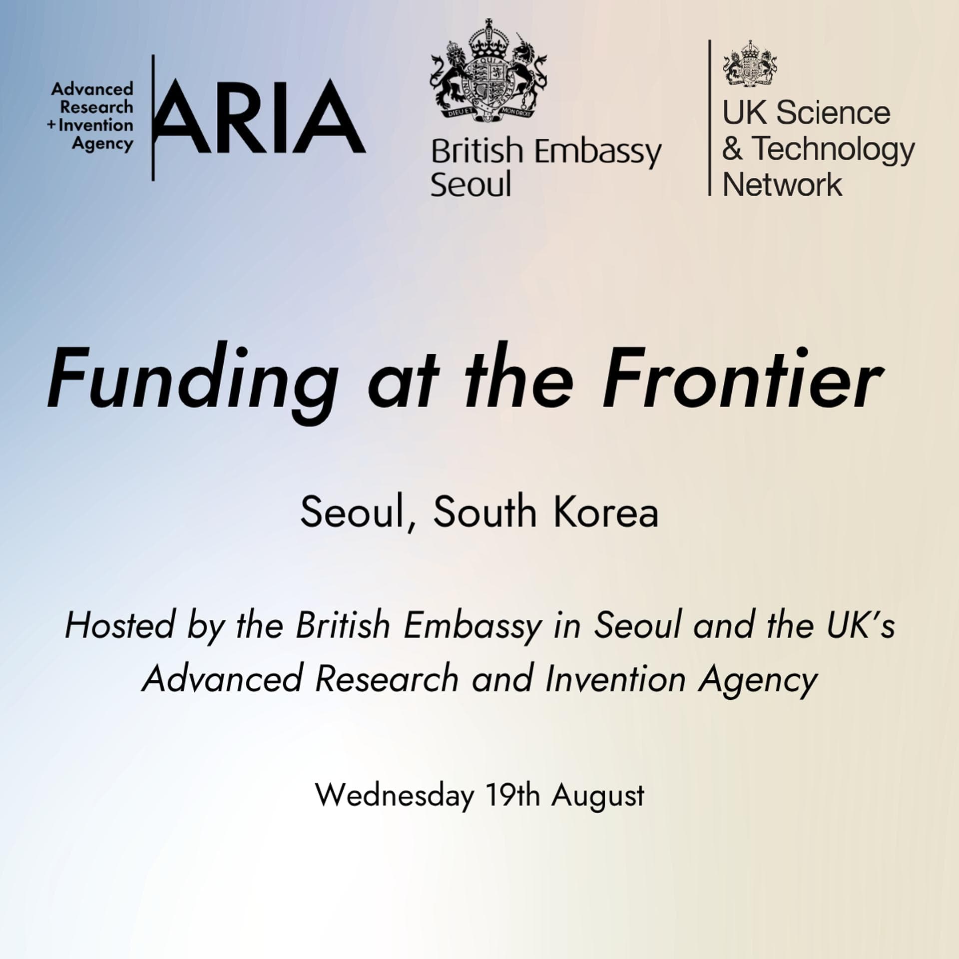Funding at the Frontier - South Korea: hosted by the British Embassy in Seoul and ARIA