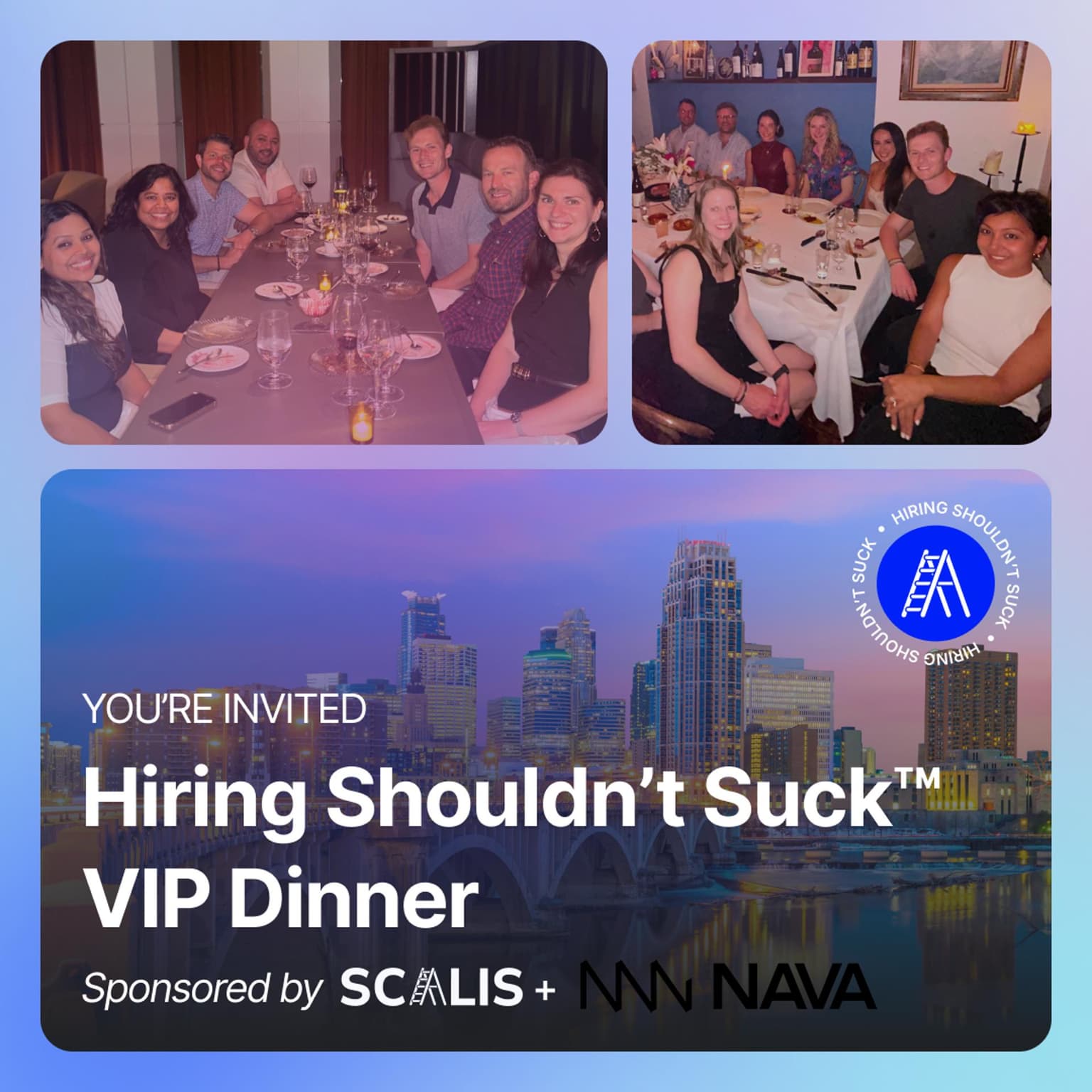 Hiring Shouldn't Suck™ Dinner at RH Rooftop (Minneapolis - 7/14/26)