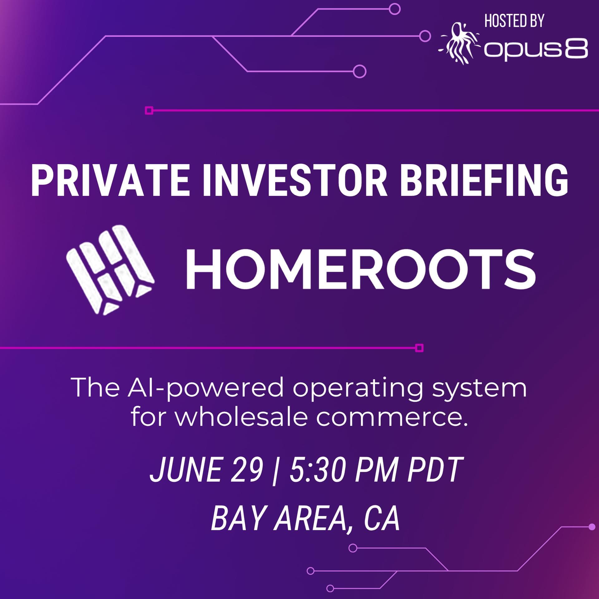 HomeRoots Private Investor Briefing - Palo Alto, CA