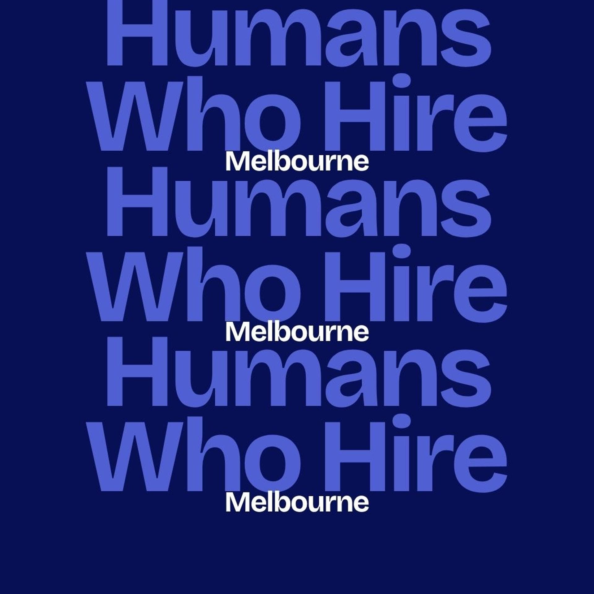 Humans Who Hire (And Are Currently Hiring) #10