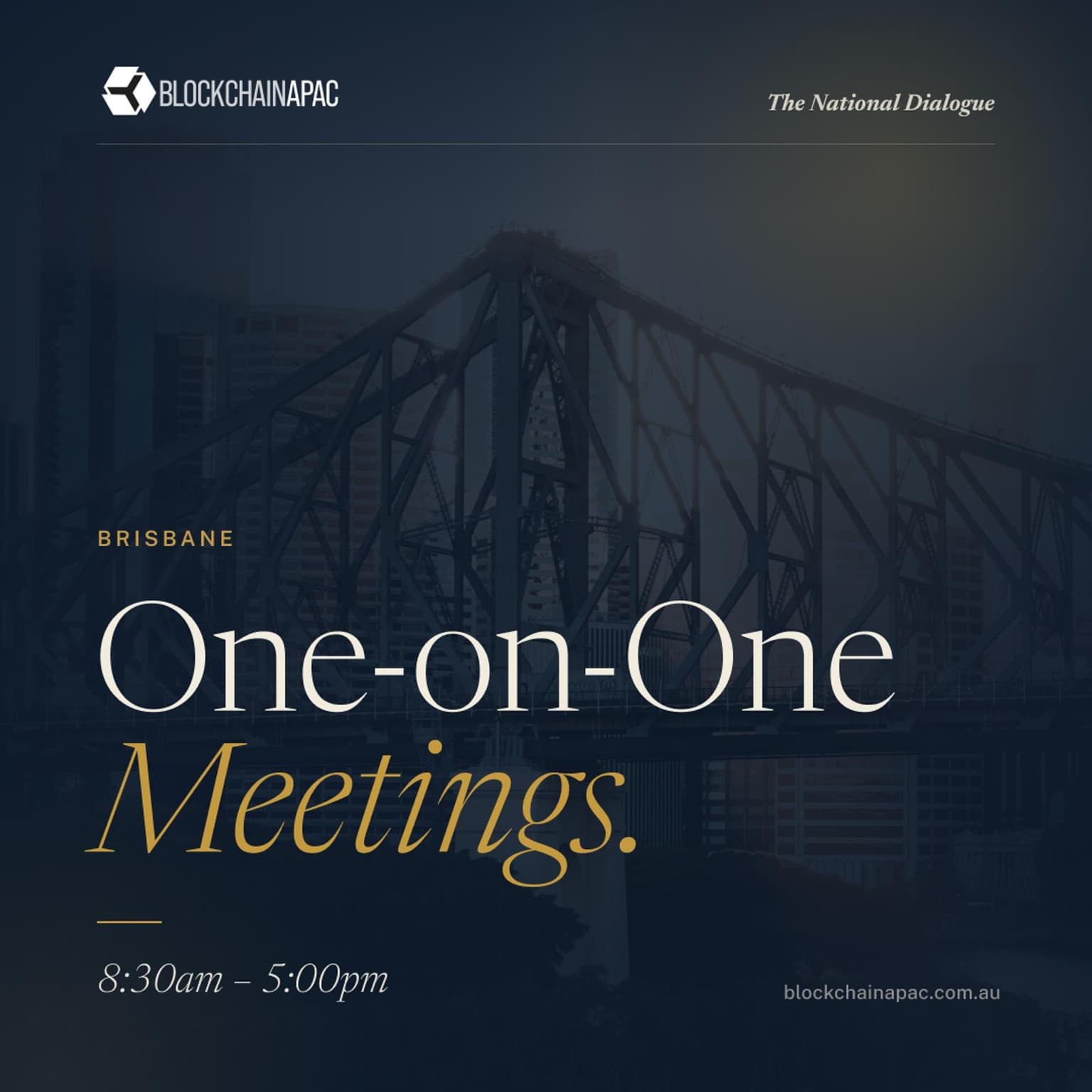 Industry Engagements, 1:1 Meetings | The National Dialogue: Brisbane