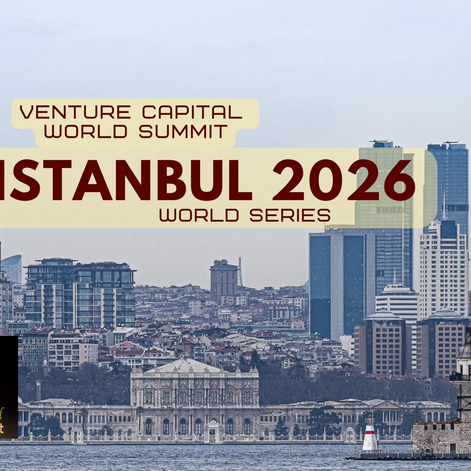 Istanbul 2026 Venture Capital World Summit