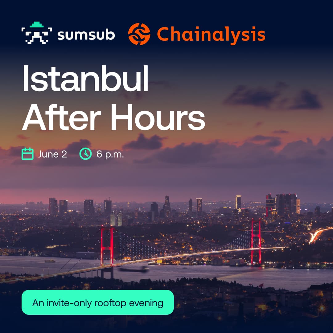Istanbul After Hours with Sumsub & Chainalysis