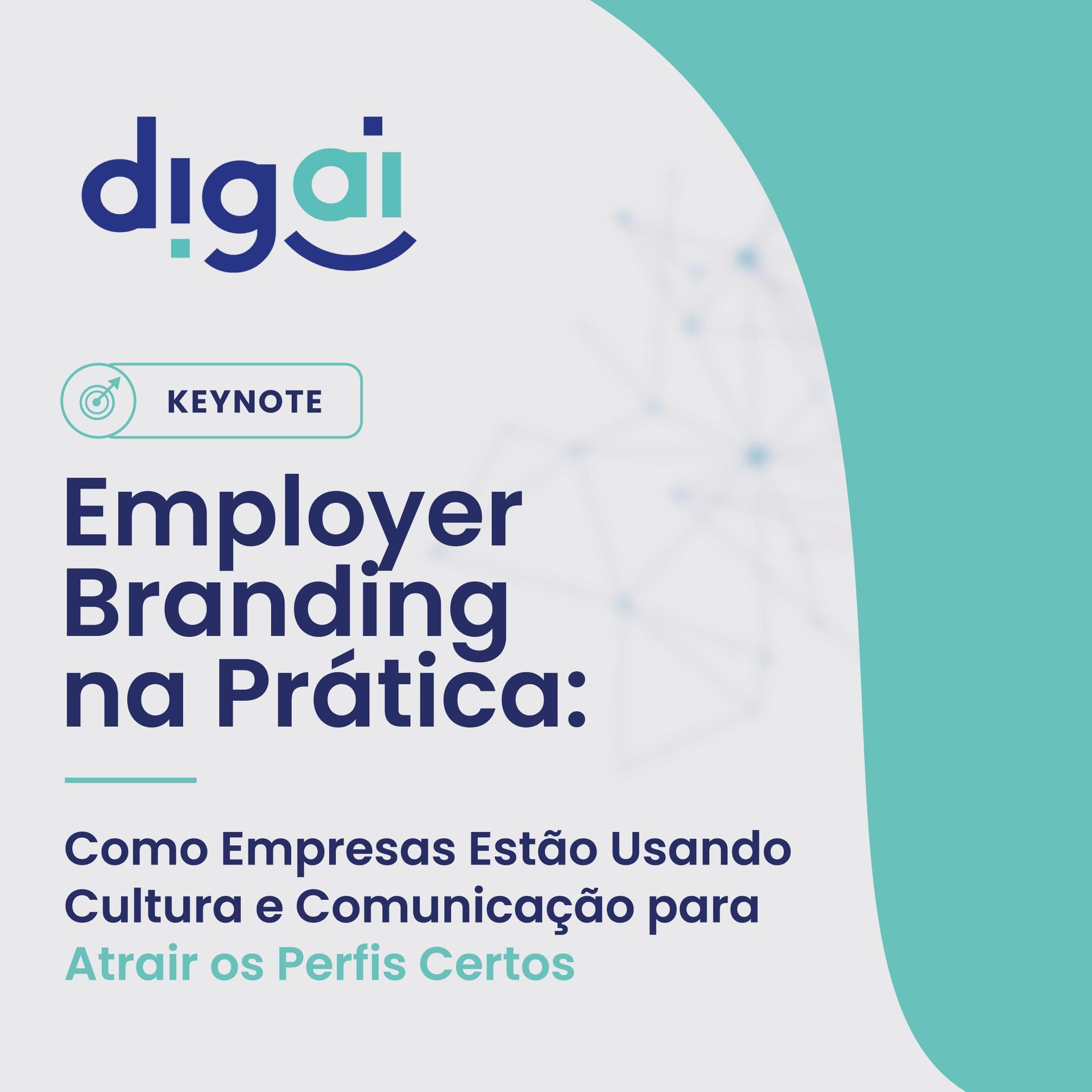 KEYNOTE: Employer Branding na Prática: Como Empresas Estão Usando Cultura e Comunicação para Atrair os Perfis Certos