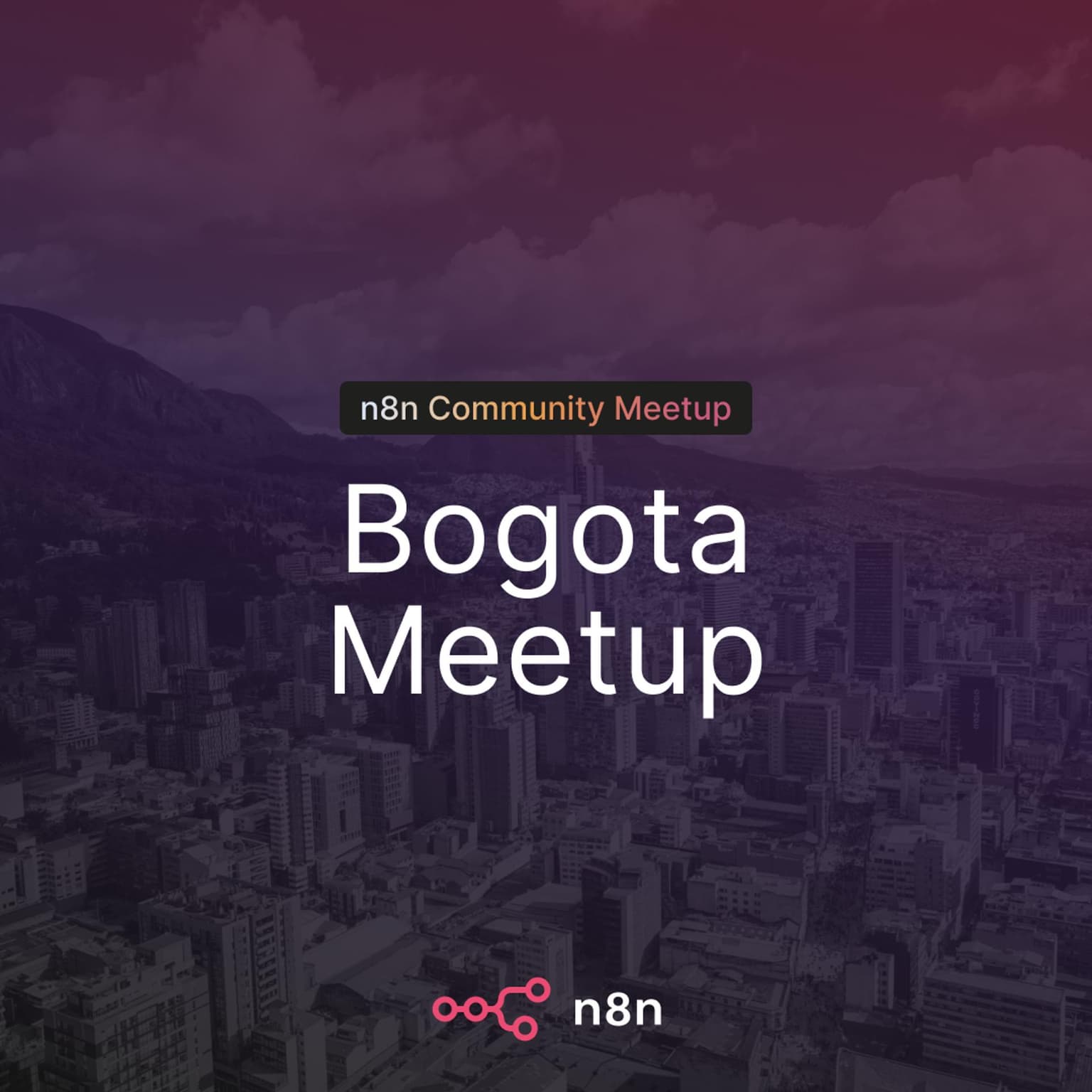 n8n Bogotá Meetup | Construye en minutos los flujos que antes te tomaban horas
