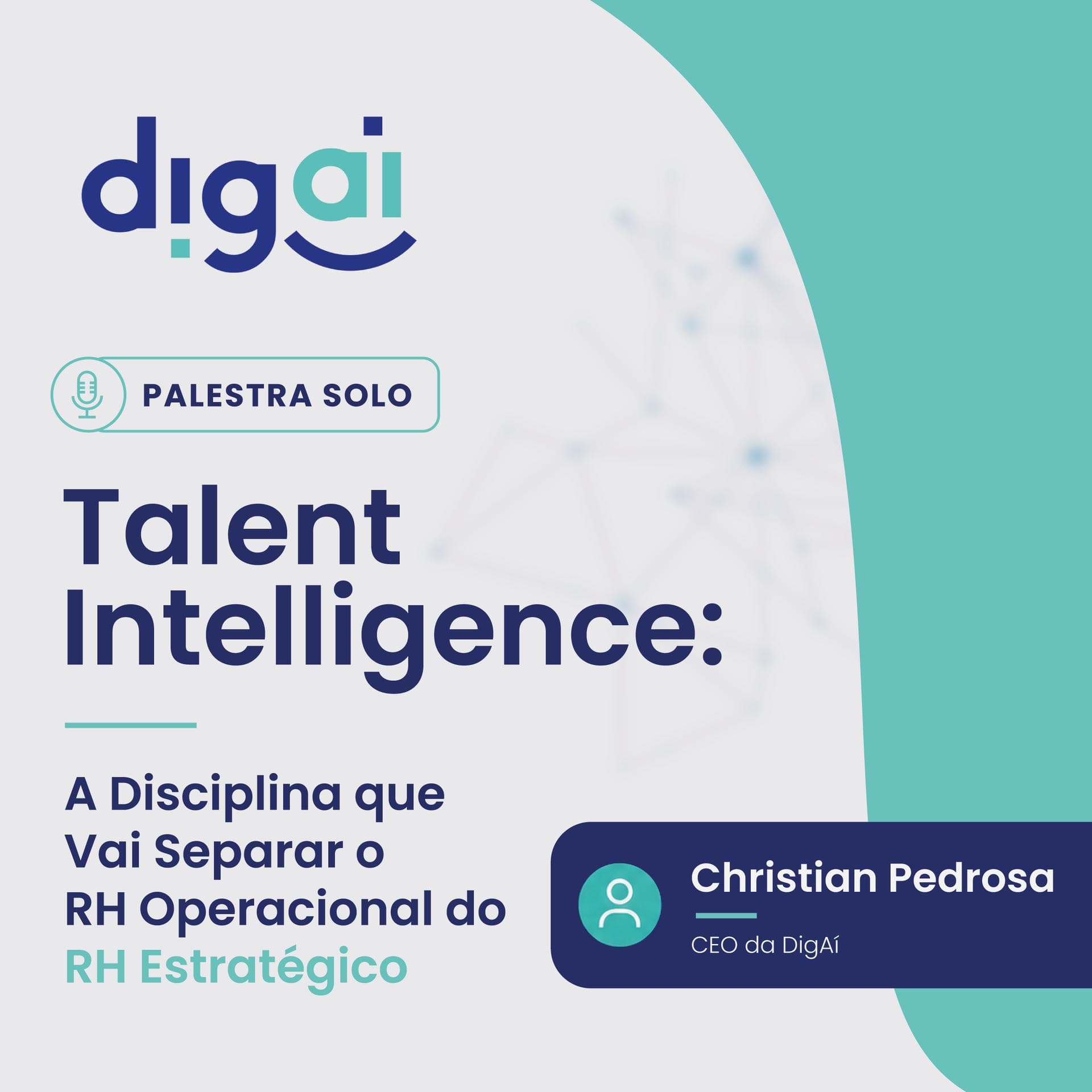 PALESTRA - Talent Intelligence: A Disciplina que Vai Separar o RH Operacional do RH Estratégico