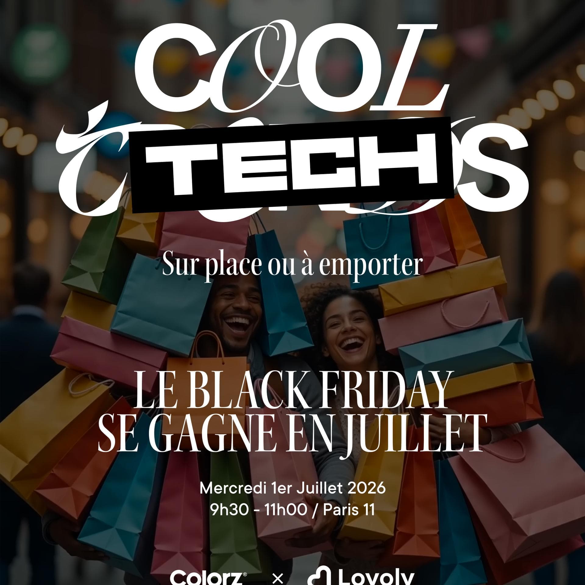 Petit déjeuner Cool Tech - Le Black Friday se gagne en Juillet