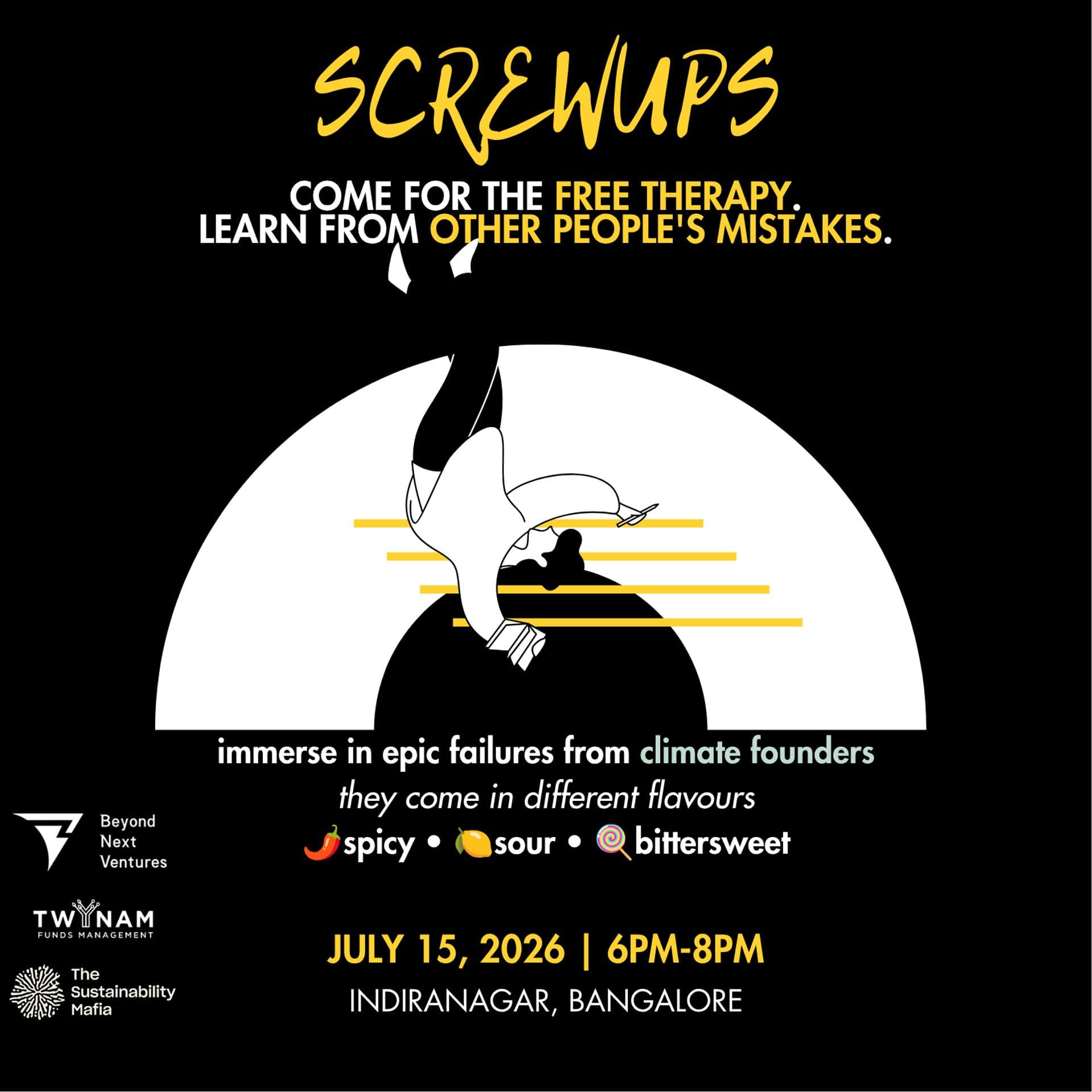 ScrewUps: Climate x Failure Flavour Edition • Jul 15 • Bangalore