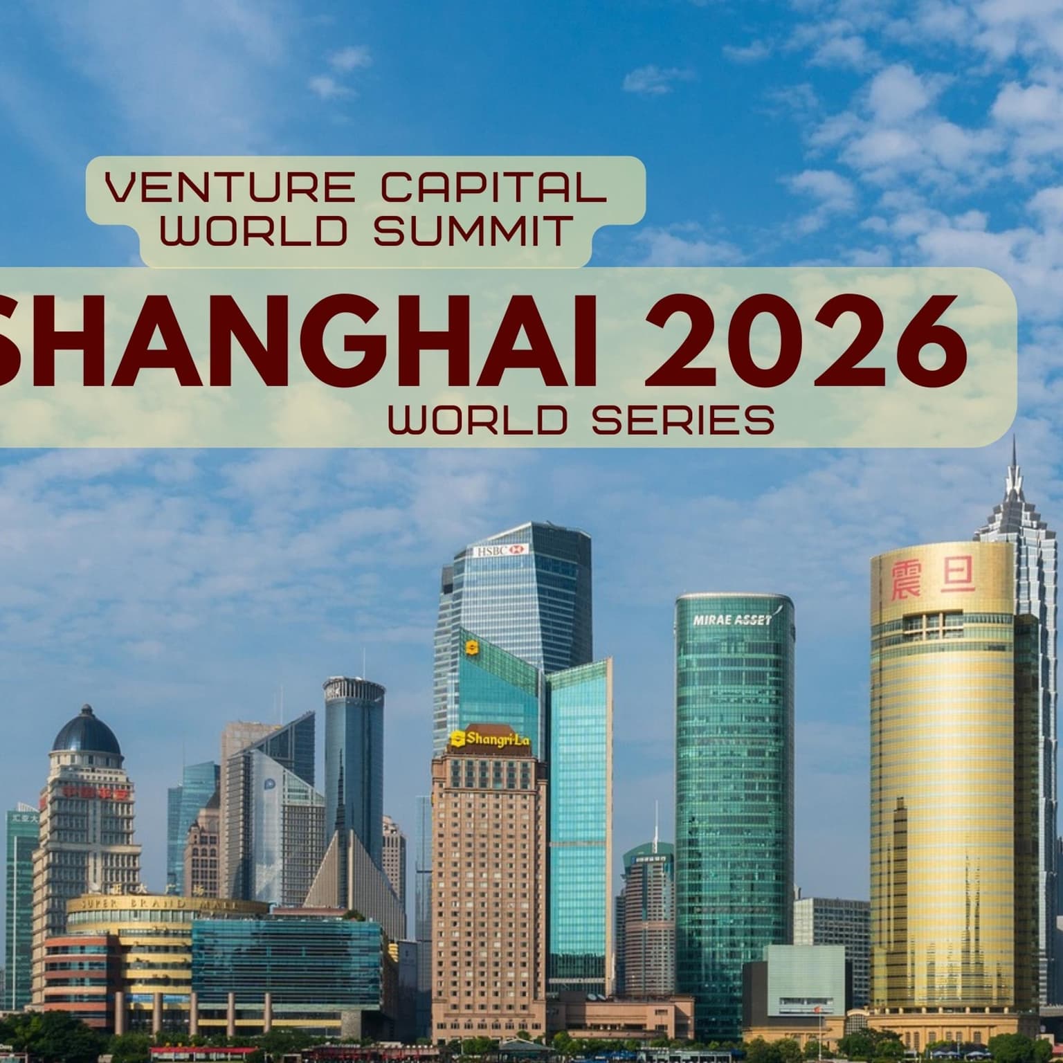Shanghai 2026 Venture Capital World Summit