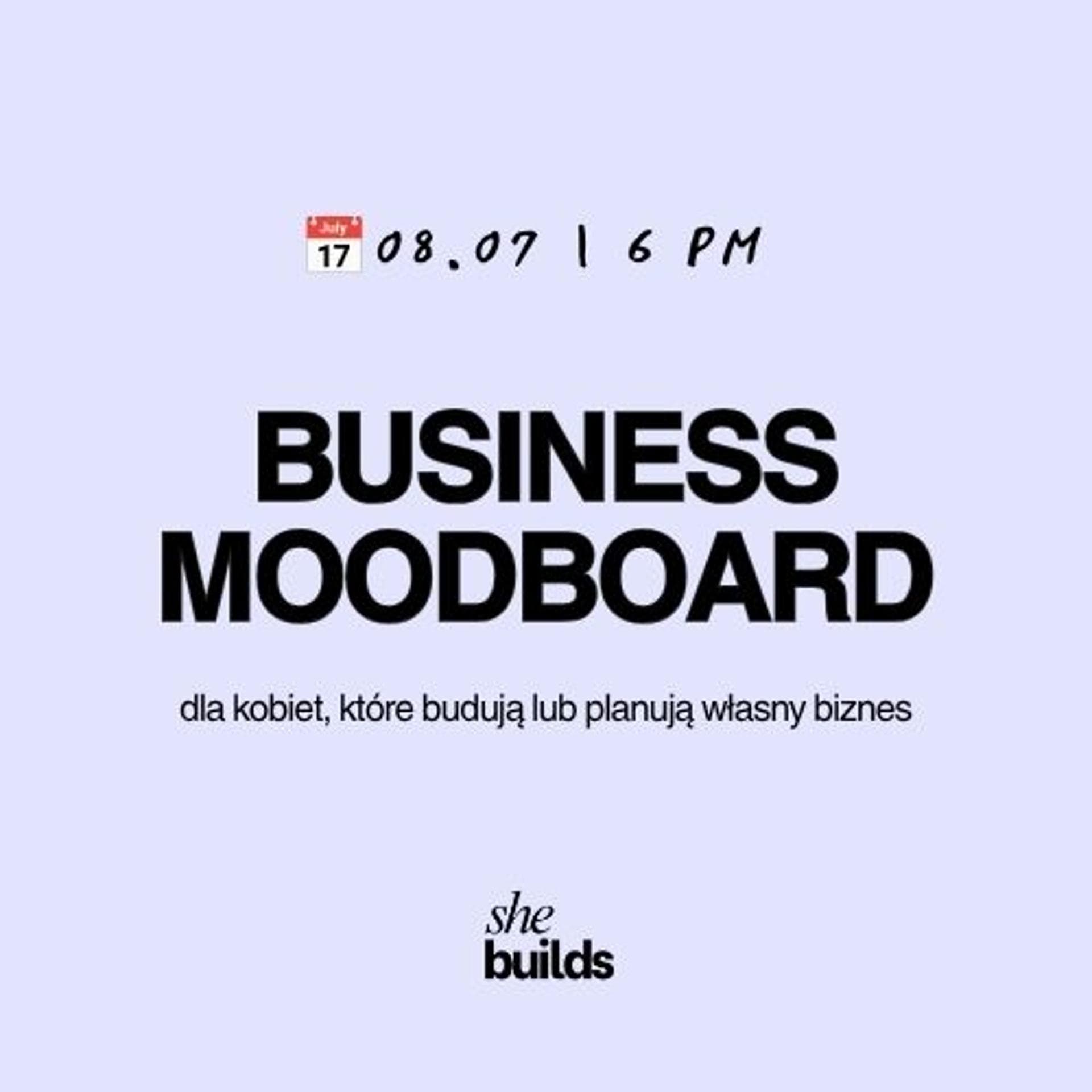 SHEBUILDS: Business Moodboard dla kobiet budujących biznes