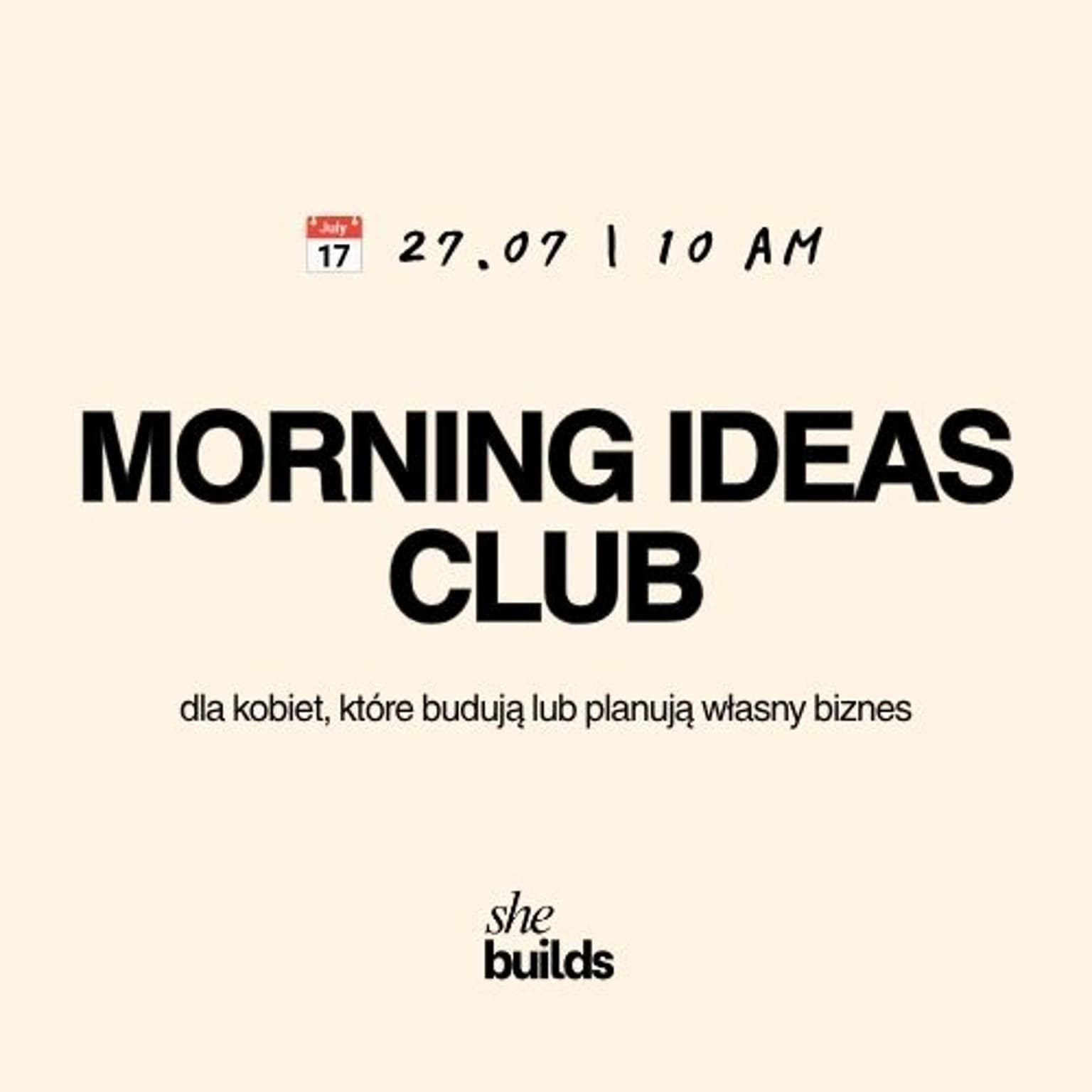 SHEBUILDS: Morning Ideas Club dla kobiet budujących biznes