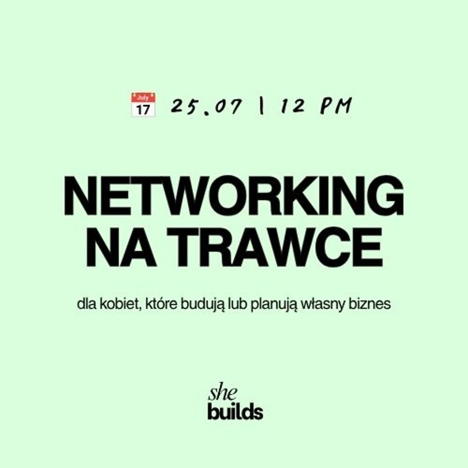 SHEBUILDS: Networking na trawce dla kobiet budujących biznes