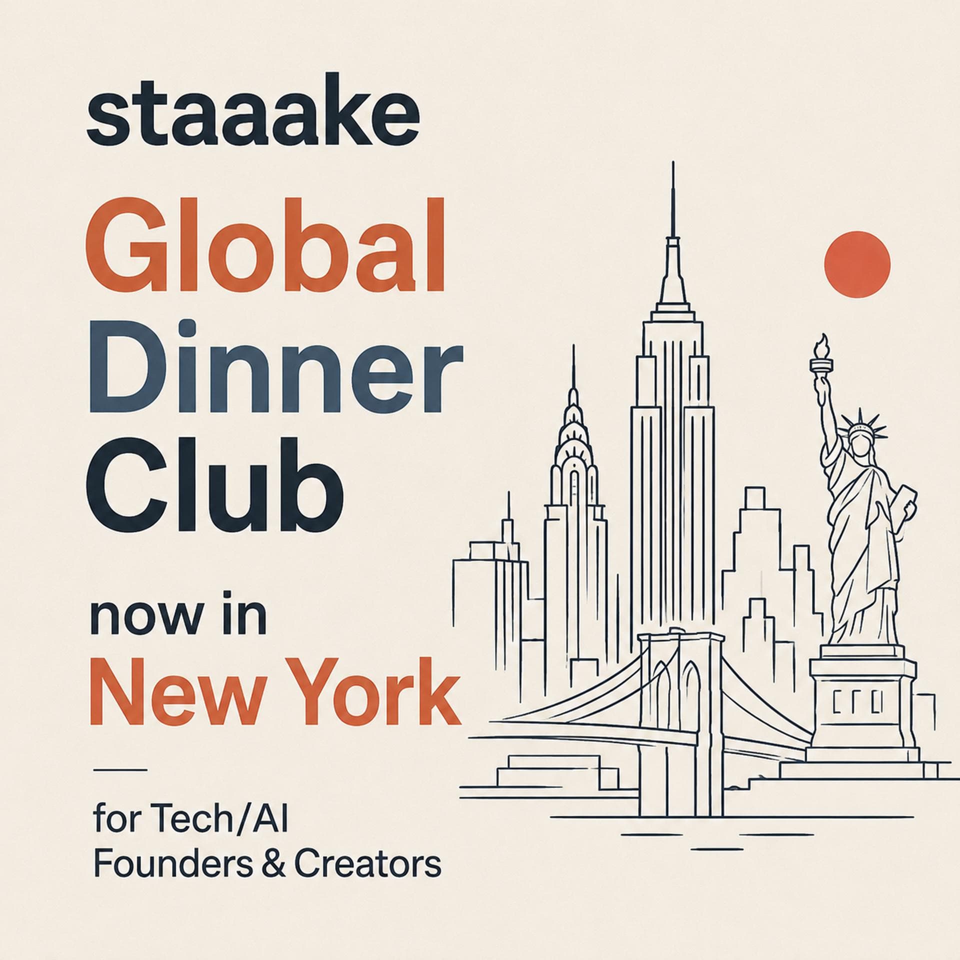 staaake Global Dinner Club for Founders & Creators now in New York