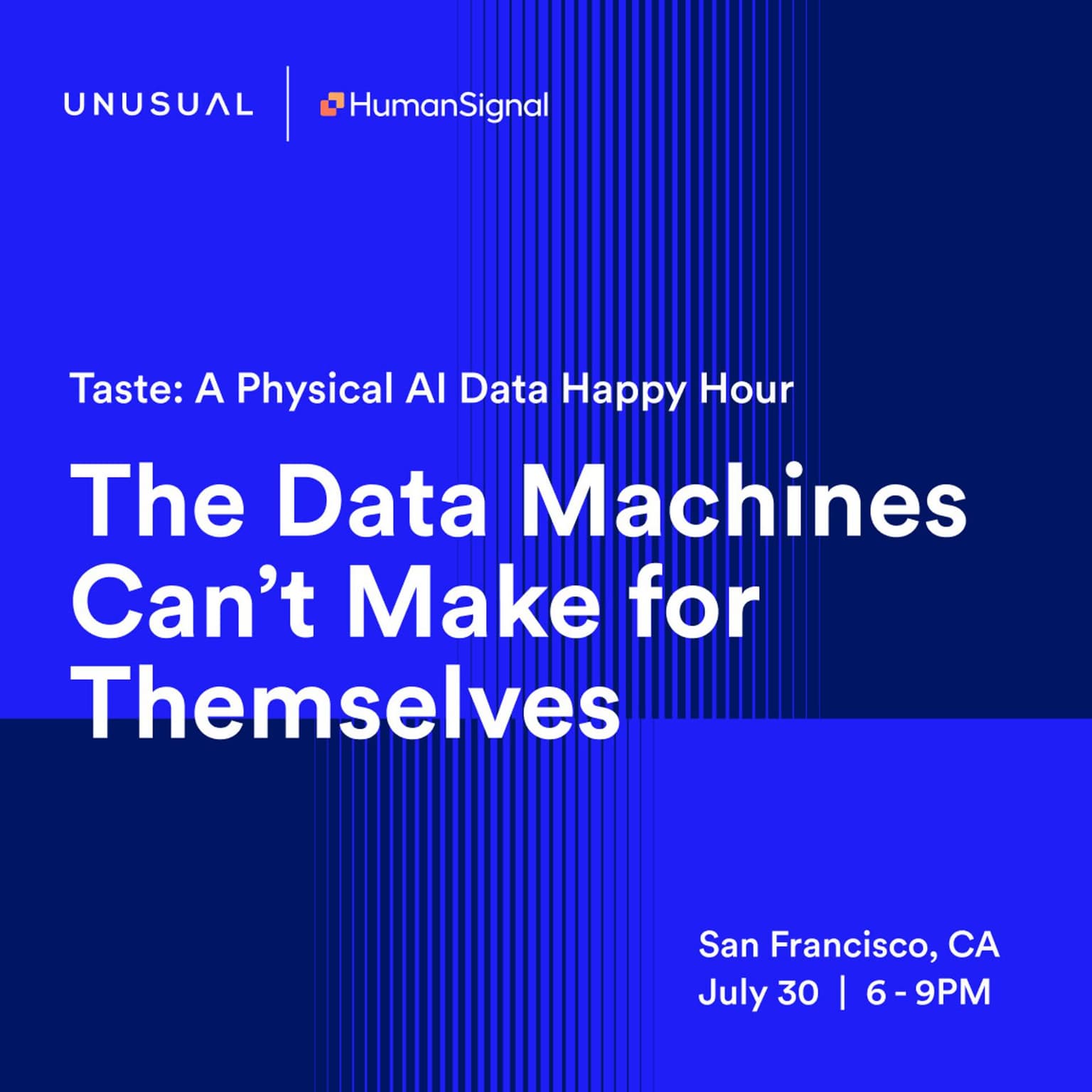 Taste: A Physical AI Data Happy Hour