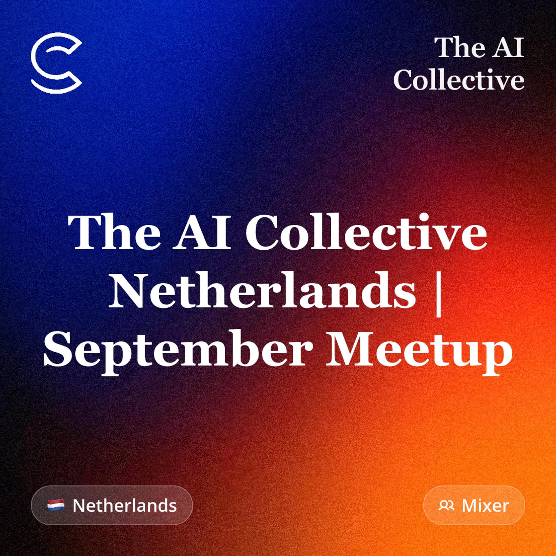 🧠 The AI Collective Netherlands | September Meetup (w/ The AI Collective)