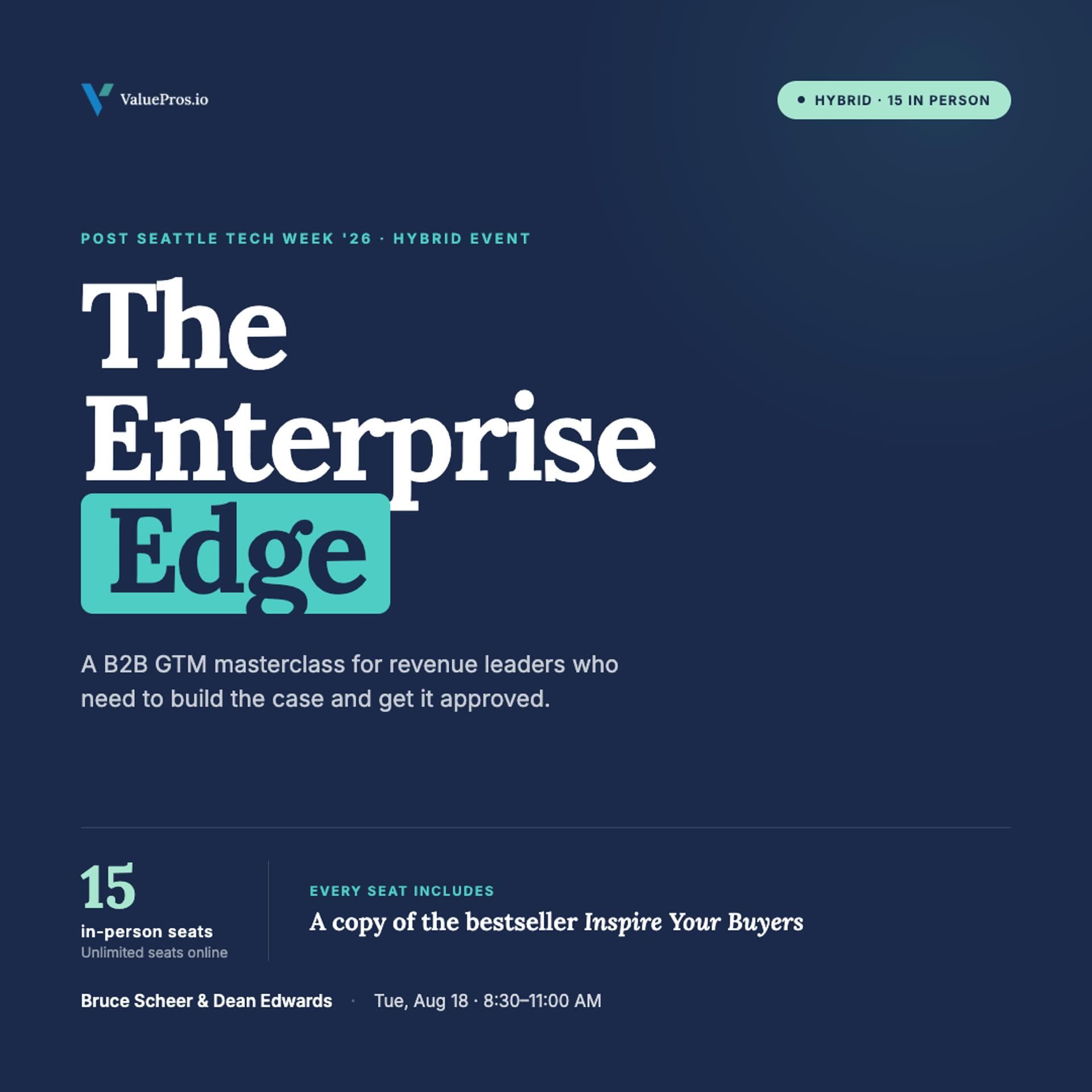 The Enterprise Edge: A B2B GTM Masterclass for Revenue Leaders Who Need to Build the Case and Get It Approved