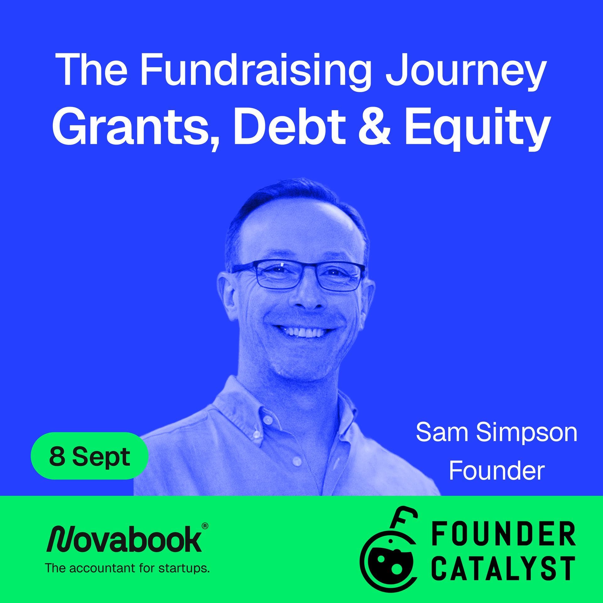 The Fundraising Journey - Grants, Debt & Equity