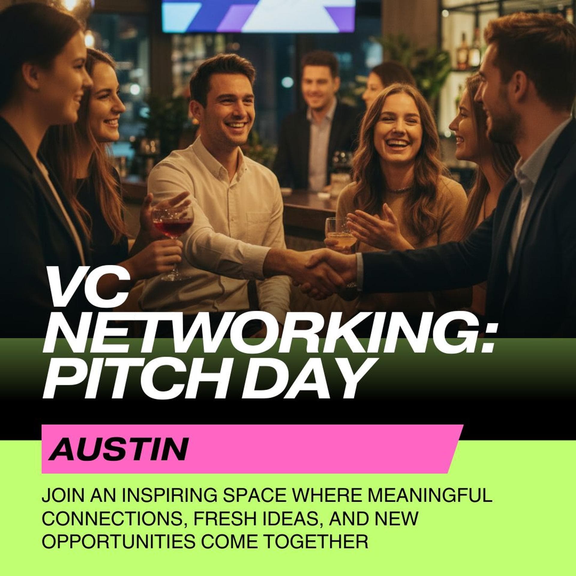 VC Networking: Pitch Day — Austin