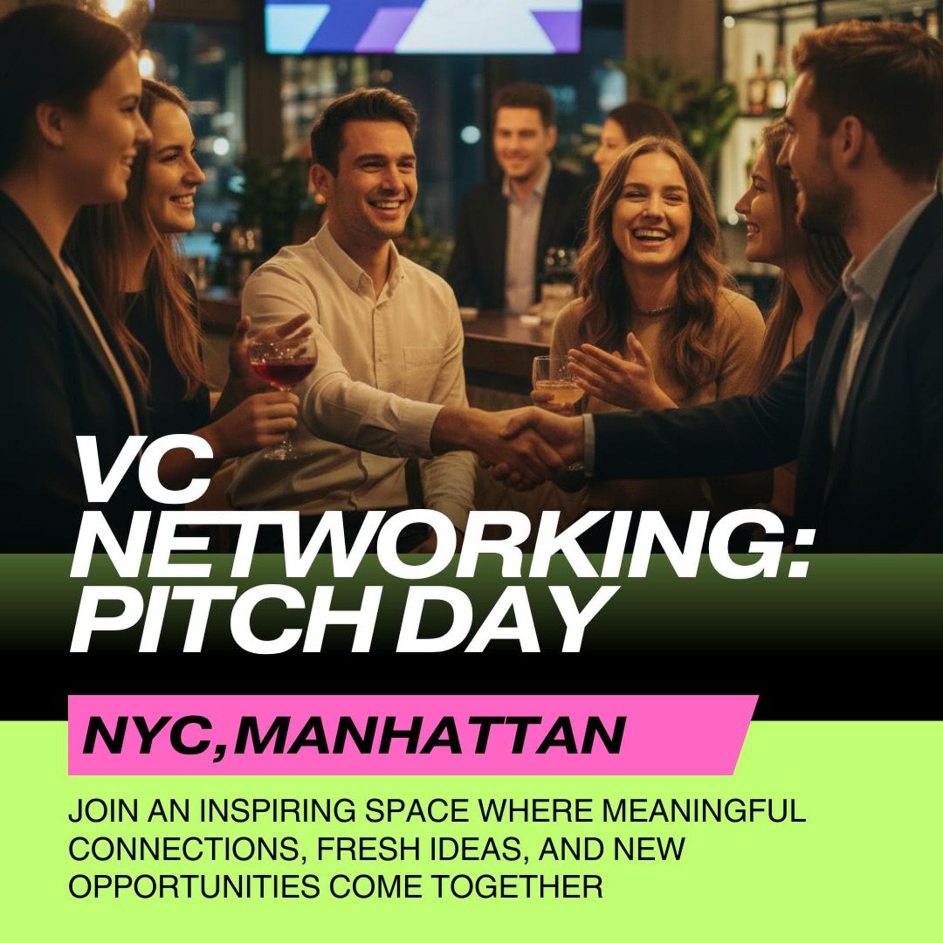 VC Networking: Pitch Day — Manhattan, New York