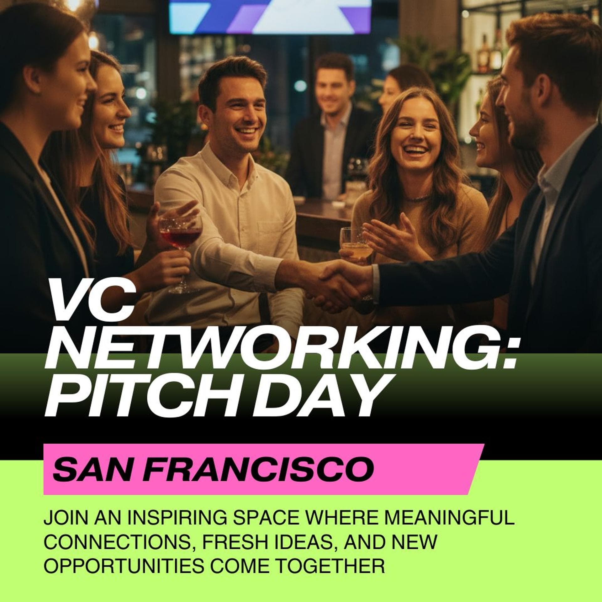 VC Networking: Pitch Day — San Francisco