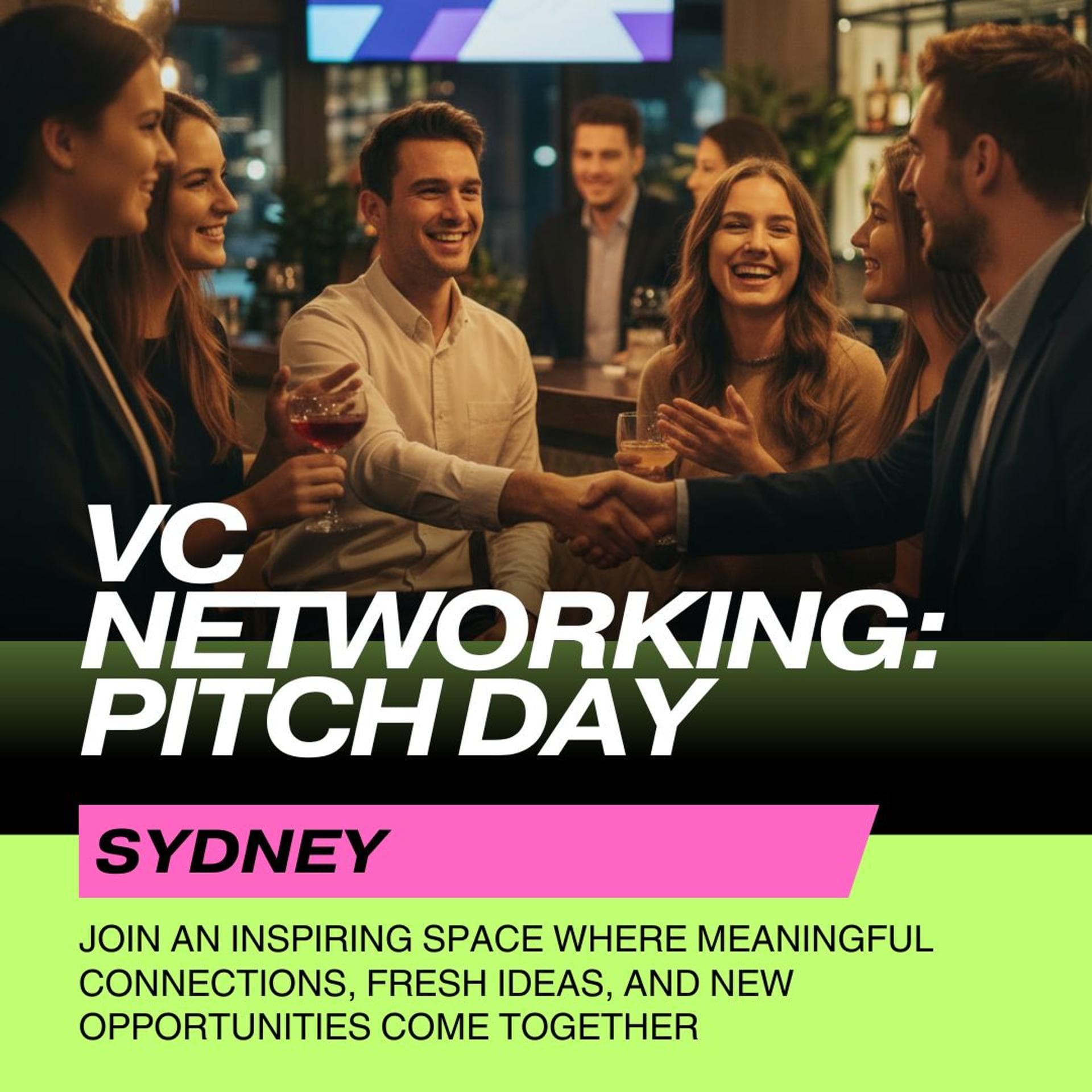 VC Networking: Pitch Day — Sydney
