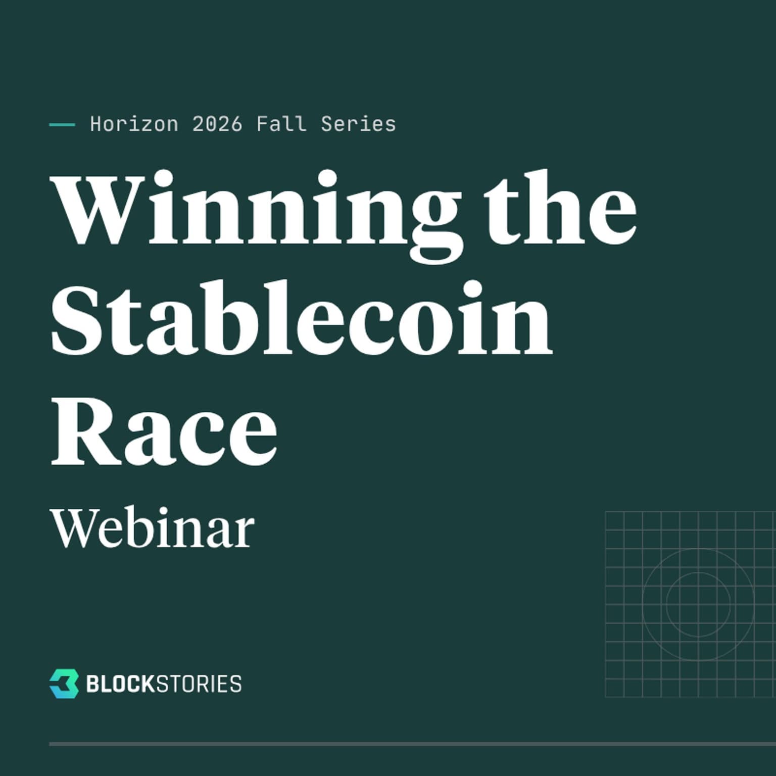 Webinar: Winning the Stablecoin Race