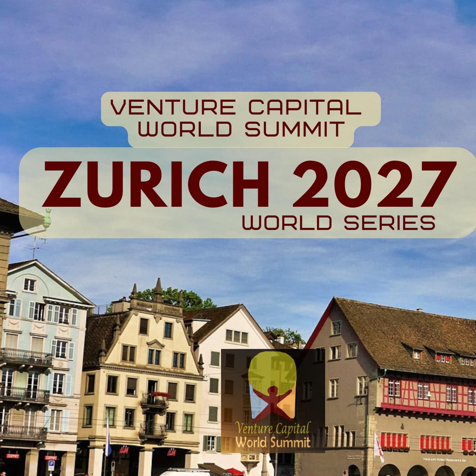 Zurich 2027 Venture Capital World Summit